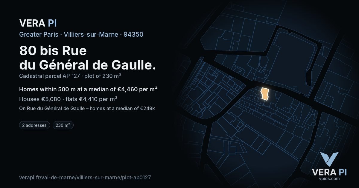 80 bis Rue du Général de Gaulle, Villiers-sur-Marne at night – the plot lit, the parcels around coloured by the prices near them