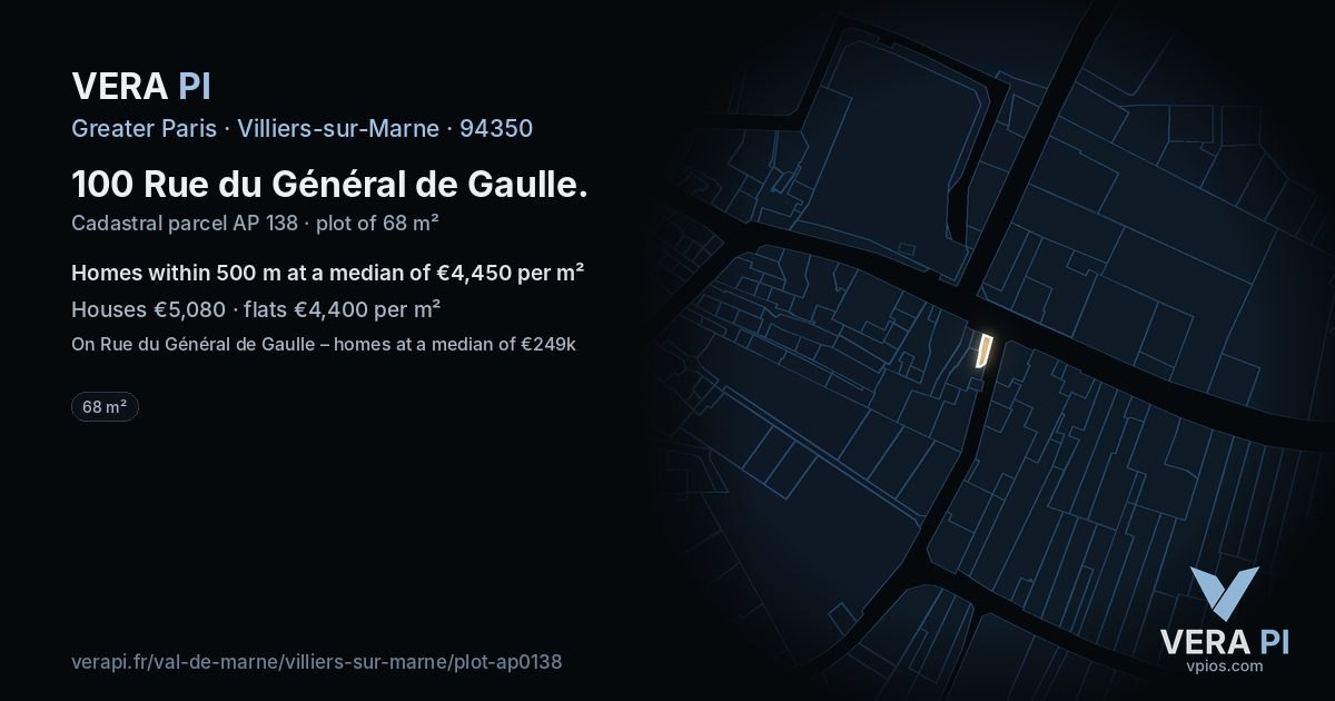 100 Rue du Général de Gaulle, Villiers-sur-Marne at night – the plot lit, the parcels around coloured by the prices near them