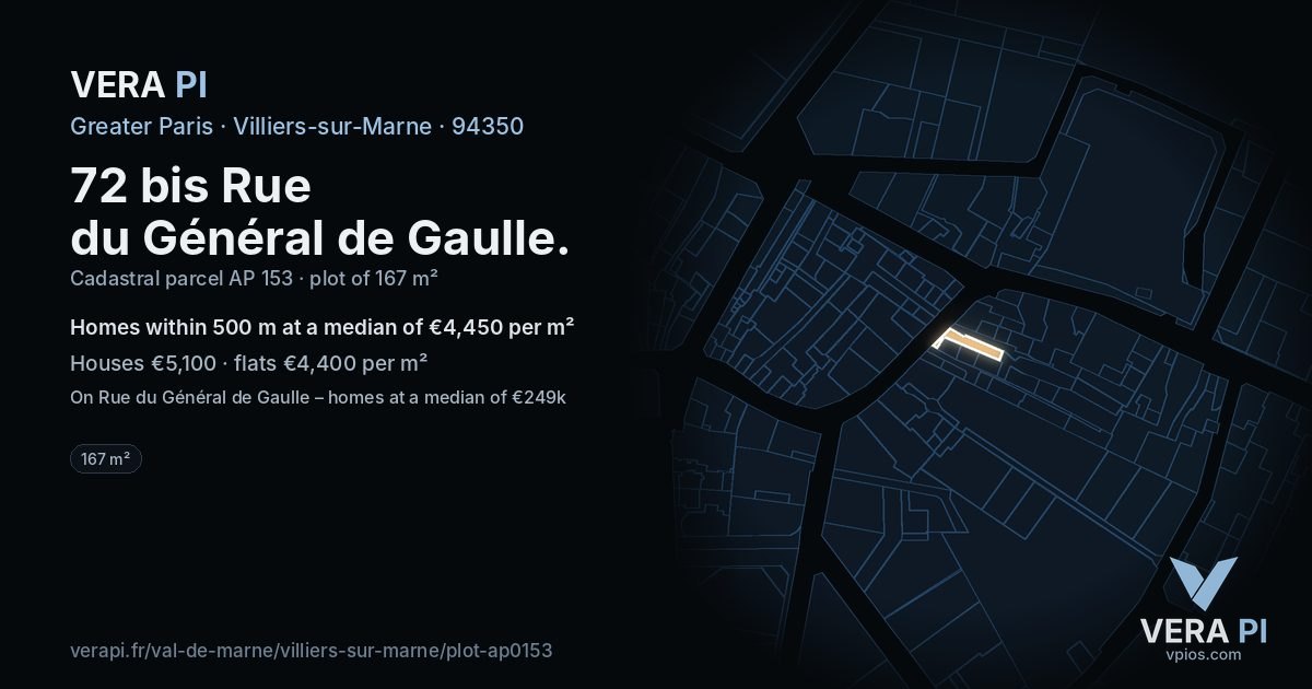 72 bis Rue du Général de Gaulle, Villiers-sur-Marne at night – the plot lit, the parcels around coloured by the prices near them