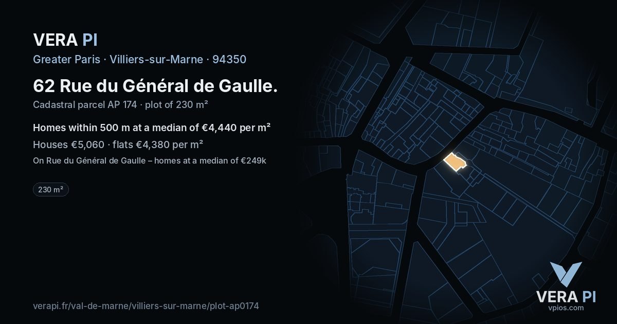 62 Rue du Général de Gaulle, Villiers-sur-Marne at night – the plot lit, the parcels around coloured by the prices near them