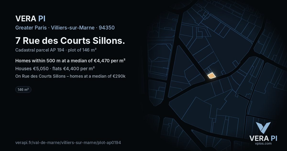 7 Rue des Courts Sillons, Villiers-sur-Marne at night – the plot lit, the parcels around coloured by the prices near them