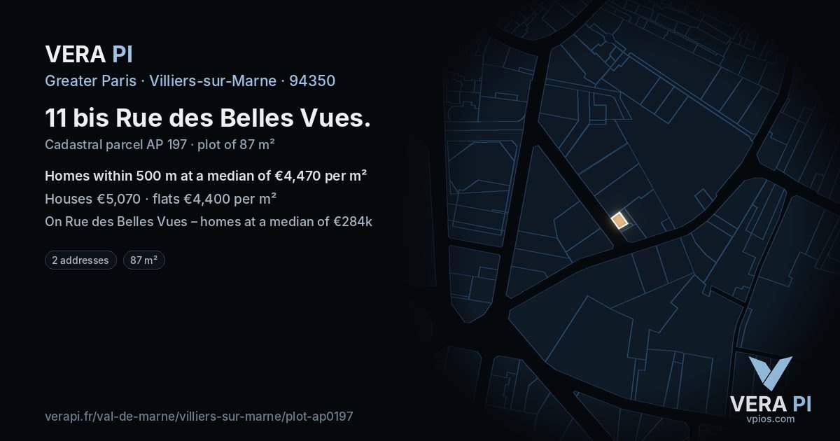 11 bis Rue des Belles Vues, Villiers-sur-Marne at night – the plot lit, the parcels around coloured by the prices near them
