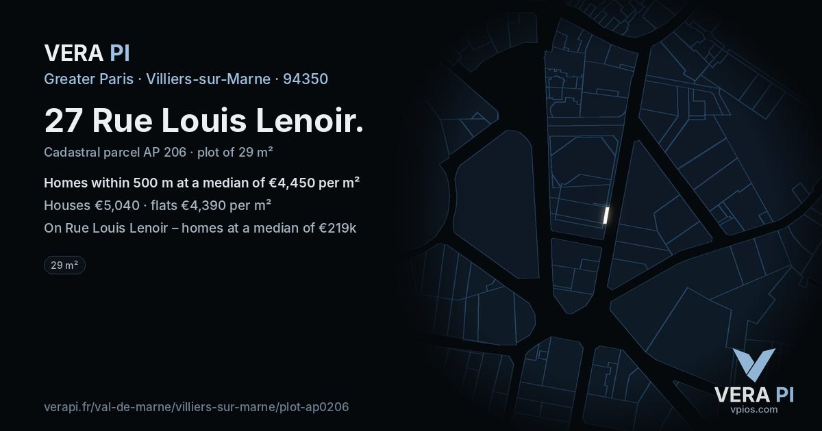 27 Rue Louis Lenoir, Villiers-sur-Marne at night – the plot lit, the parcels around coloured by the prices near them