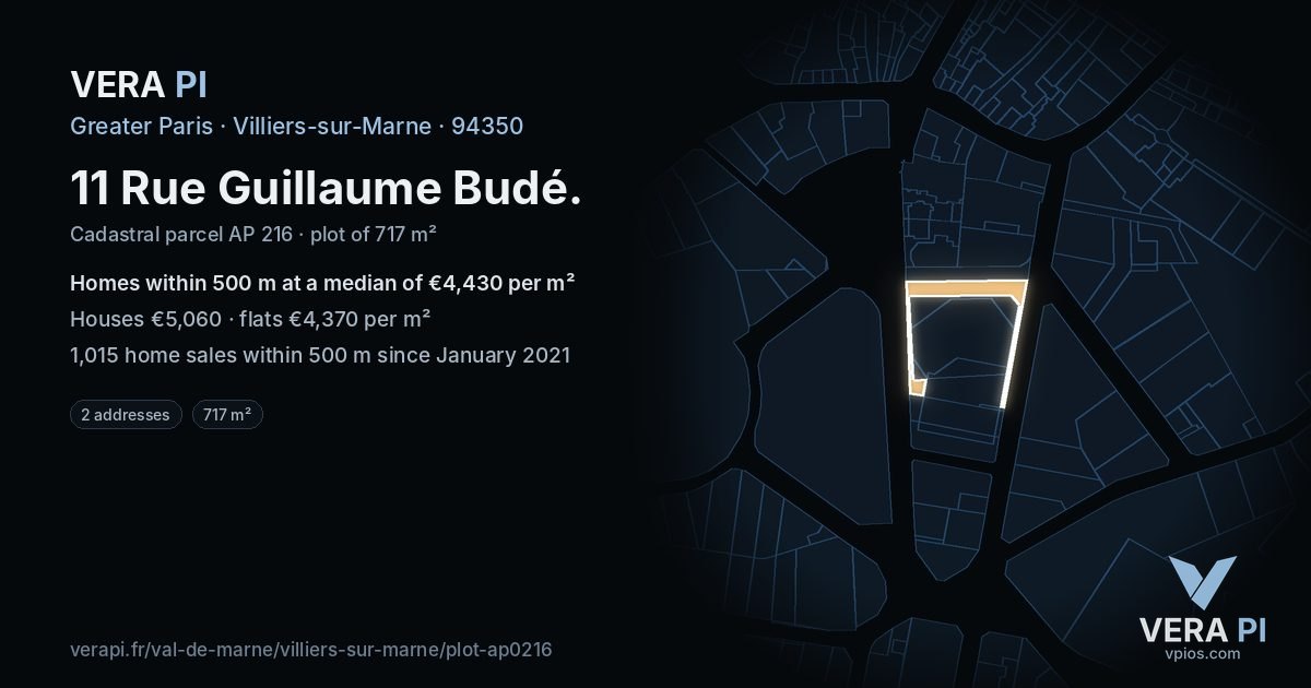 11 Rue Guillaume Budé, Villiers-sur-Marne at night – the plot lit, the parcels around coloured by the prices near them