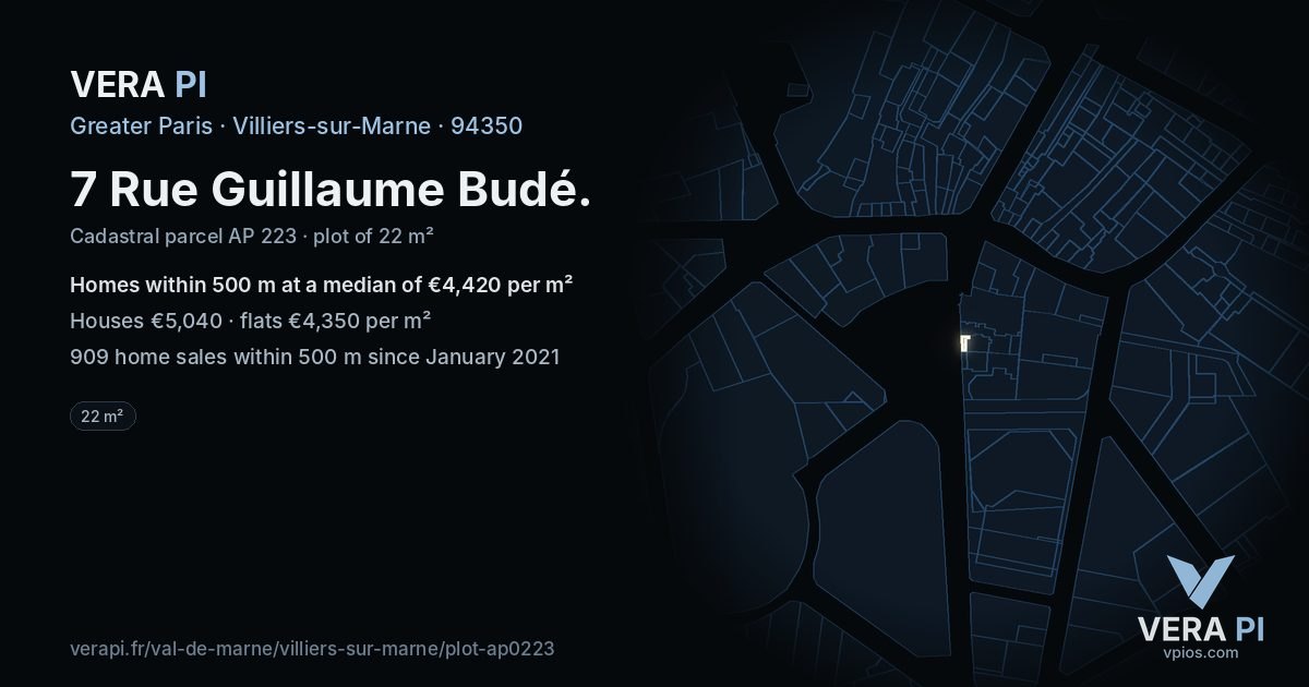 7 Rue Guillaume Budé, Villiers-sur-Marne at night – the plot lit, the parcels around coloured by the prices near them
