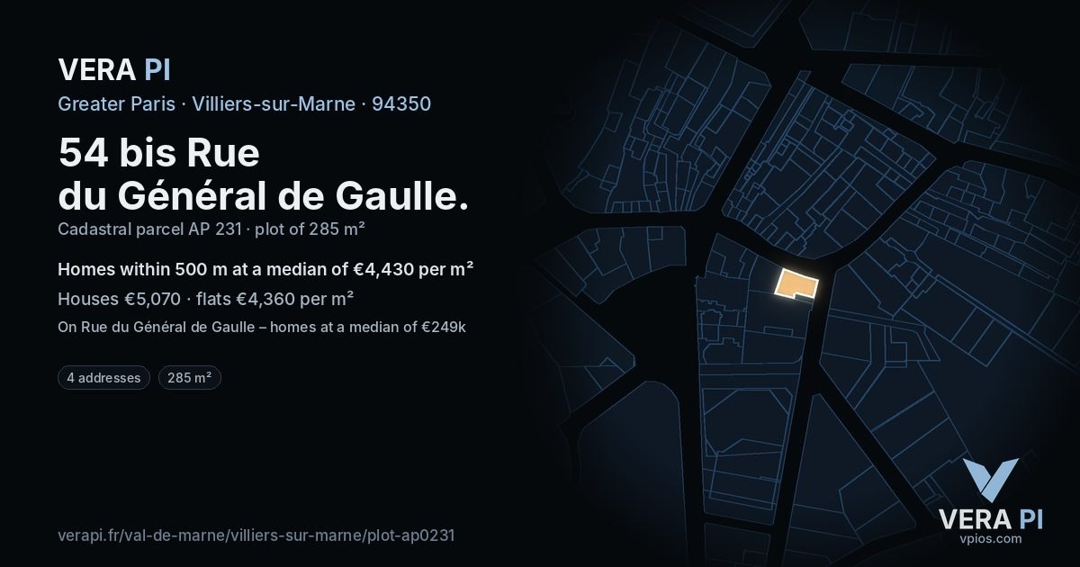 54 bis Rue du Général de Gaulle, Villiers-sur-Marne at night – the plot lit, the parcels around coloured by the prices near them