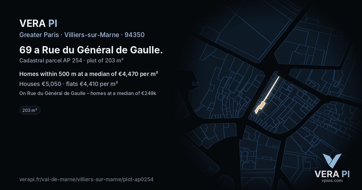 69 a Rue du Général de Gaulle, Villiers-sur-Marne at night – the plot lit, the parcels around coloured by the prices near them