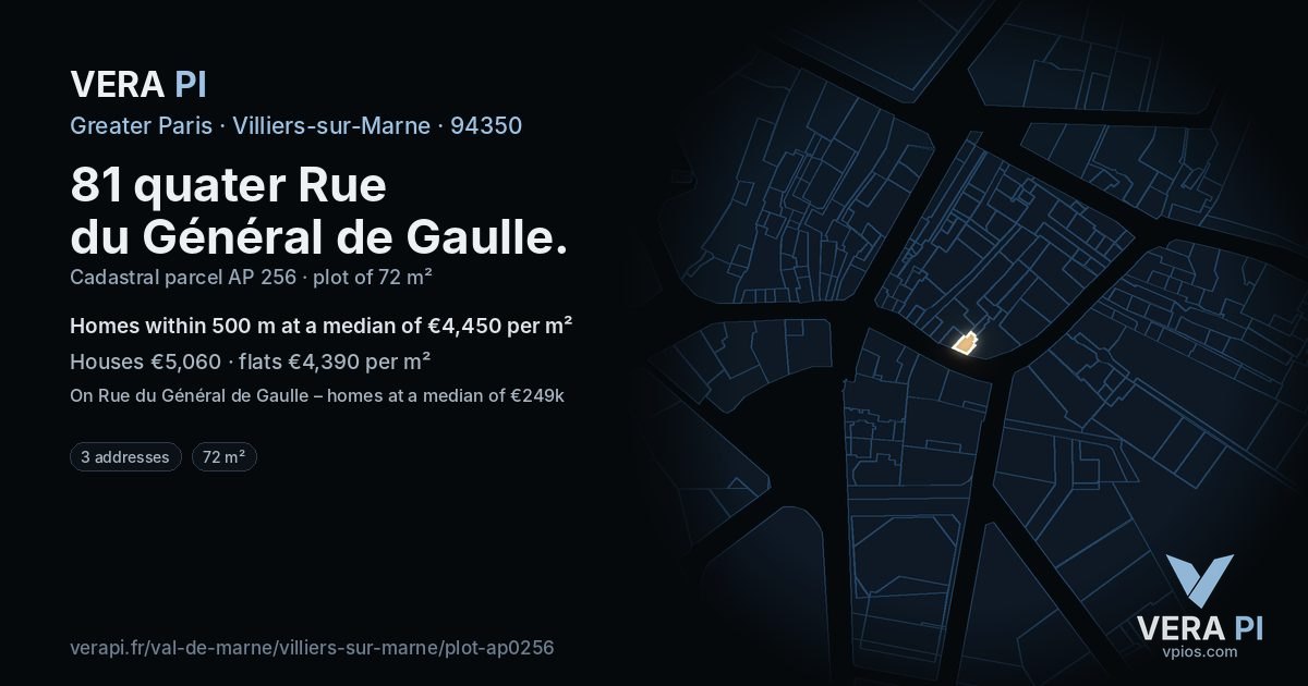 81 quater Rue du Général de Gaulle, Villiers-sur-Marne at night – the plot lit, the parcels around coloured by the prices near them