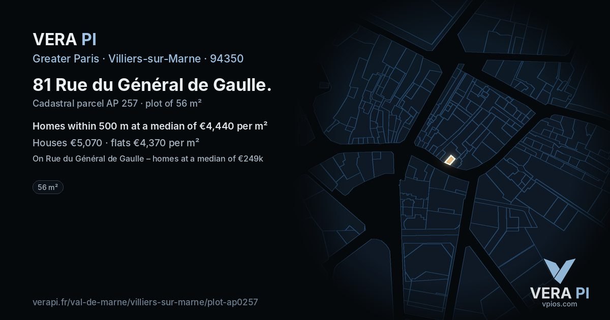81 Rue du Général de Gaulle, Villiers-sur-Marne at night – the plot lit, the parcels around coloured by the prices near them
