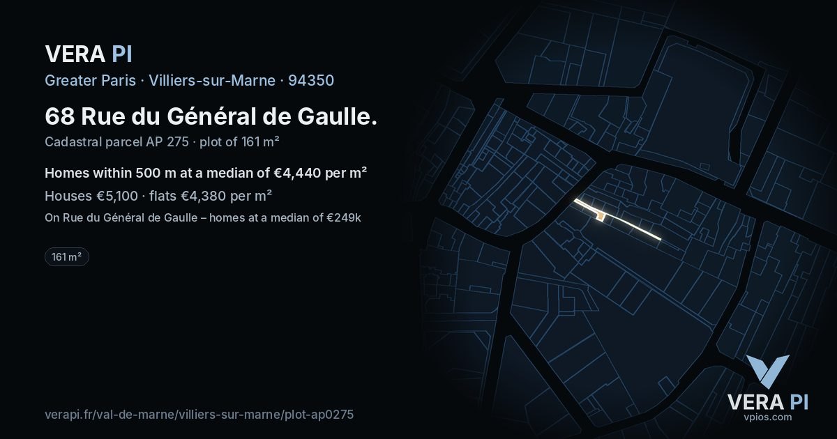 68 Rue du Général de Gaulle, Villiers-sur-Marne at night – the plot lit, the parcels around coloured by the prices near them
