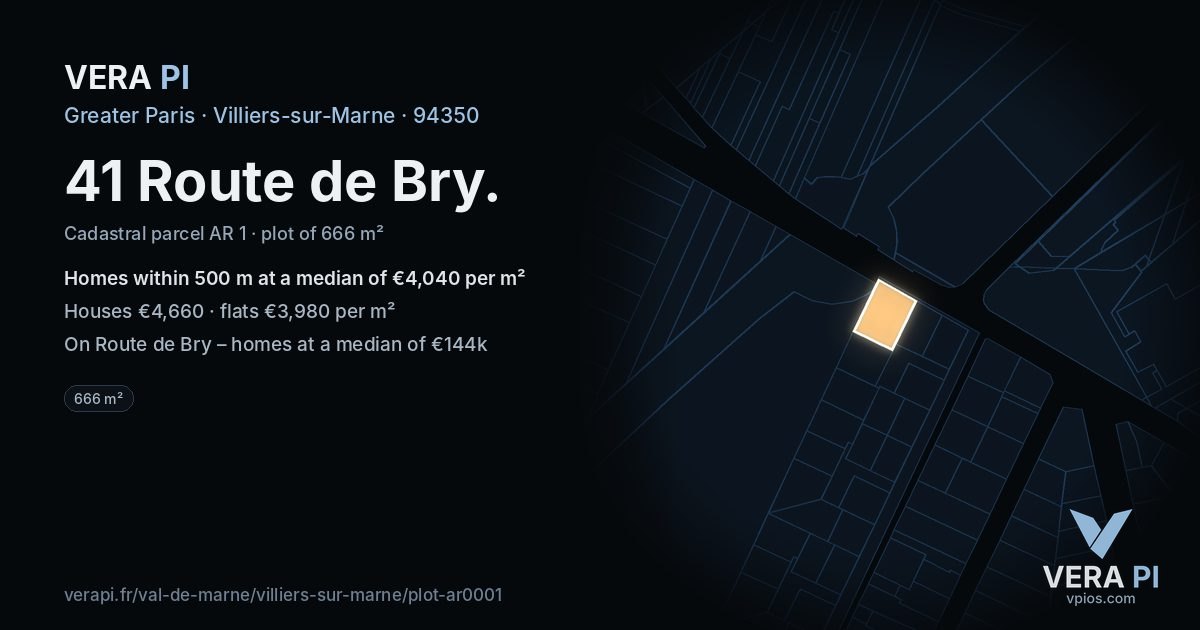 41 Route de Bry, Villiers-sur-Marne at night – the plot lit, the parcels around coloured by the prices near them