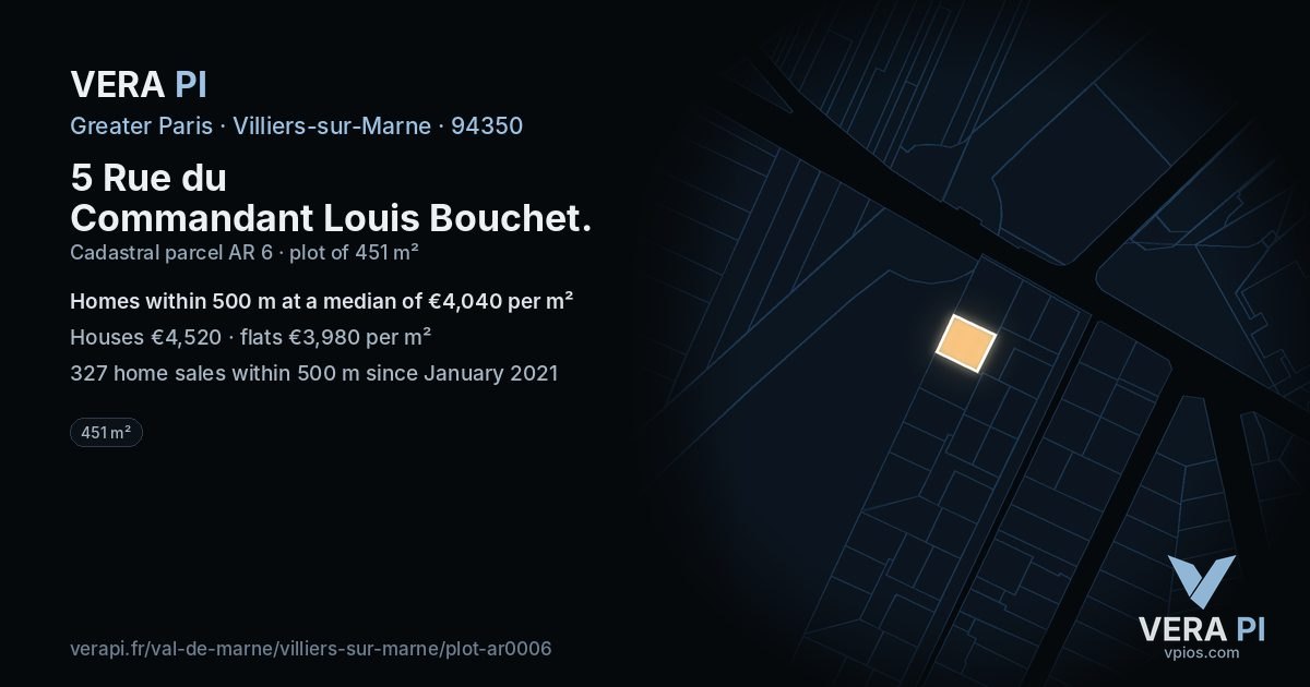 5 Rue du Commandant Louis Bouchet, Villiers-sur-Marne at night – the plot lit, the parcels around coloured by the prices near them