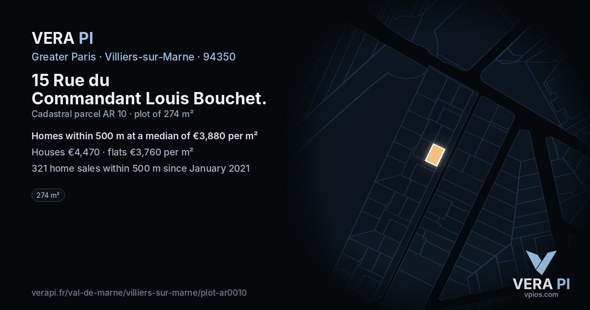 15 Rue du Commandant Louis Bouchet, Villiers-sur-Marne at night – the plot lit, the parcels around coloured by the prices near them