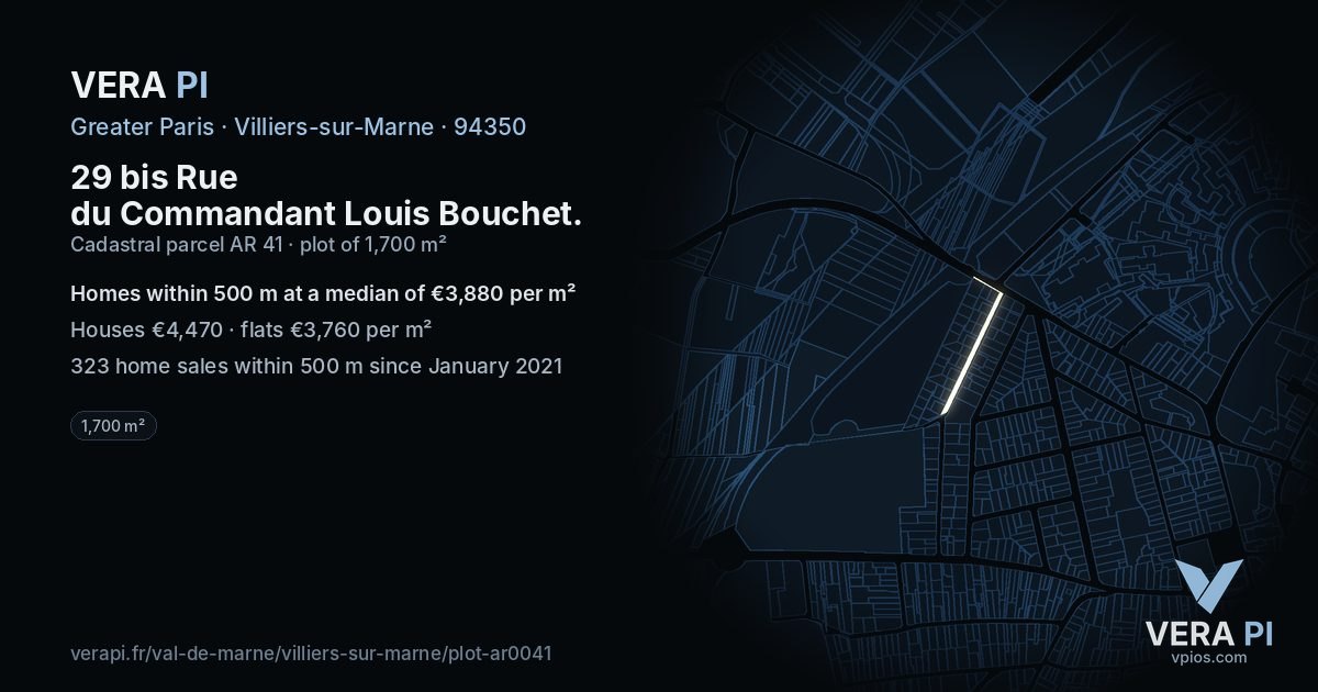 29 bis Rue du Commandant Louis Bouchet, Villiers-sur-Marne at night – the plot lit, the parcels around coloured by the prices near them