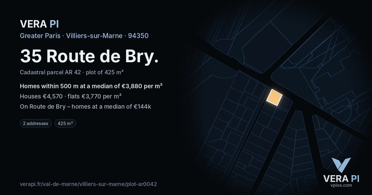 35 Route de Bry, Villiers-sur-Marne at night – the plot lit, the parcels around coloured by the prices near them