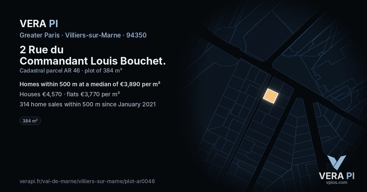 2 Rue du Commandant Louis Bouchet, Villiers-sur-Marne at night – the plot lit, the parcels around coloured by the prices near them