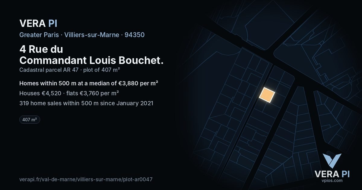 4 Rue du Commandant Louis Bouchet, Villiers-sur-Marne at night – the plot lit, the parcels around coloured by the prices near them