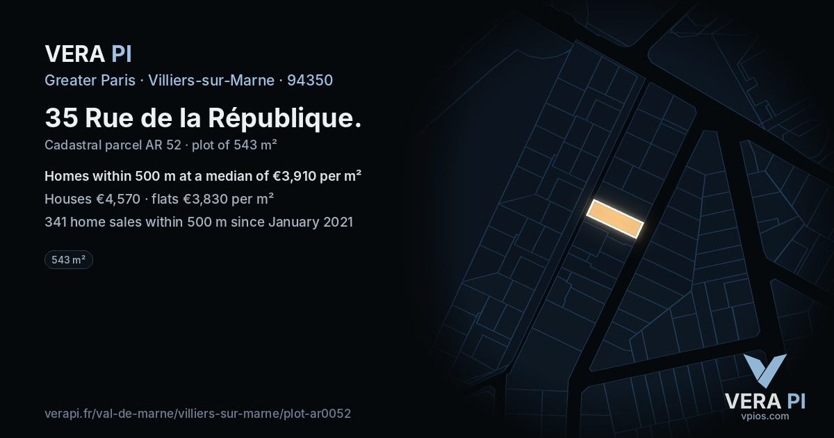 35 Rue de la République, Villiers-sur-Marne at night – the plot lit, the parcels around coloured by the prices near them