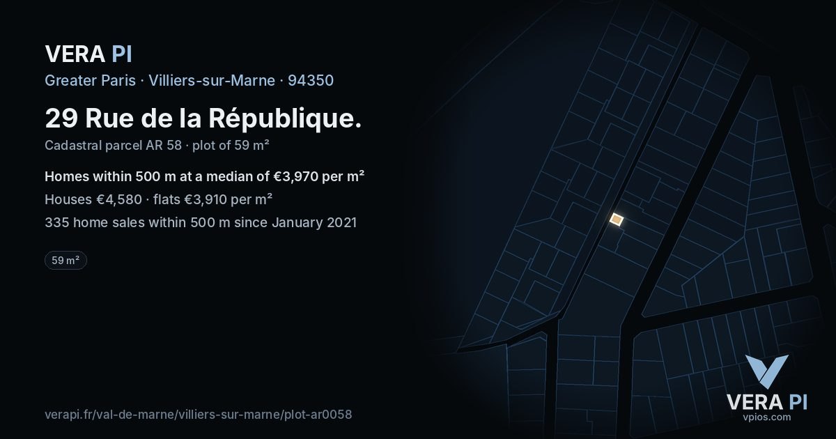 29 Rue de la République, Villiers-sur-Marne at night – the plot lit, the parcels around coloured by the prices near them