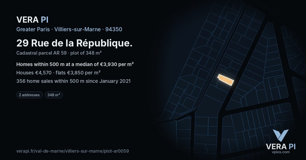 29 Rue de la République, Villiers-sur-Marne at night – the plot lit, the parcels around coloured by the prices near them