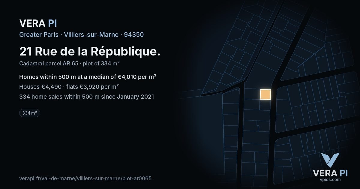 21 Rue de la République, Villiers-sur-Marne at night – the plot lit, the parcels around coloured by the prices near them