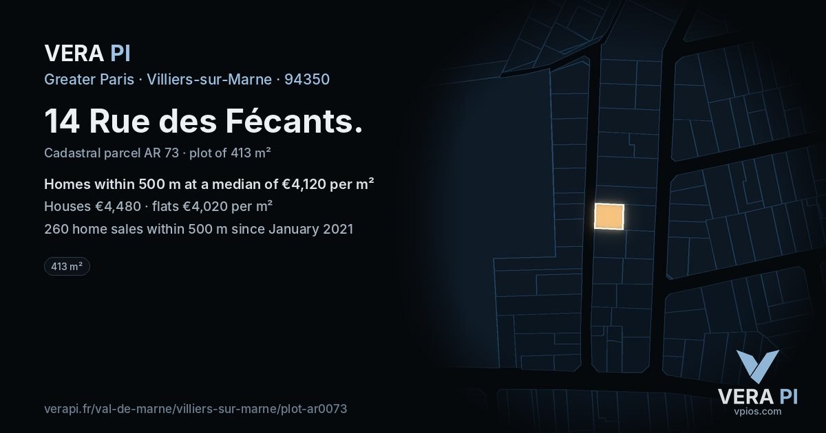 14 Rue des Fécants, Villiers-sur-Marne at night – the plot lit, the parcels around coloured by the prices near them
