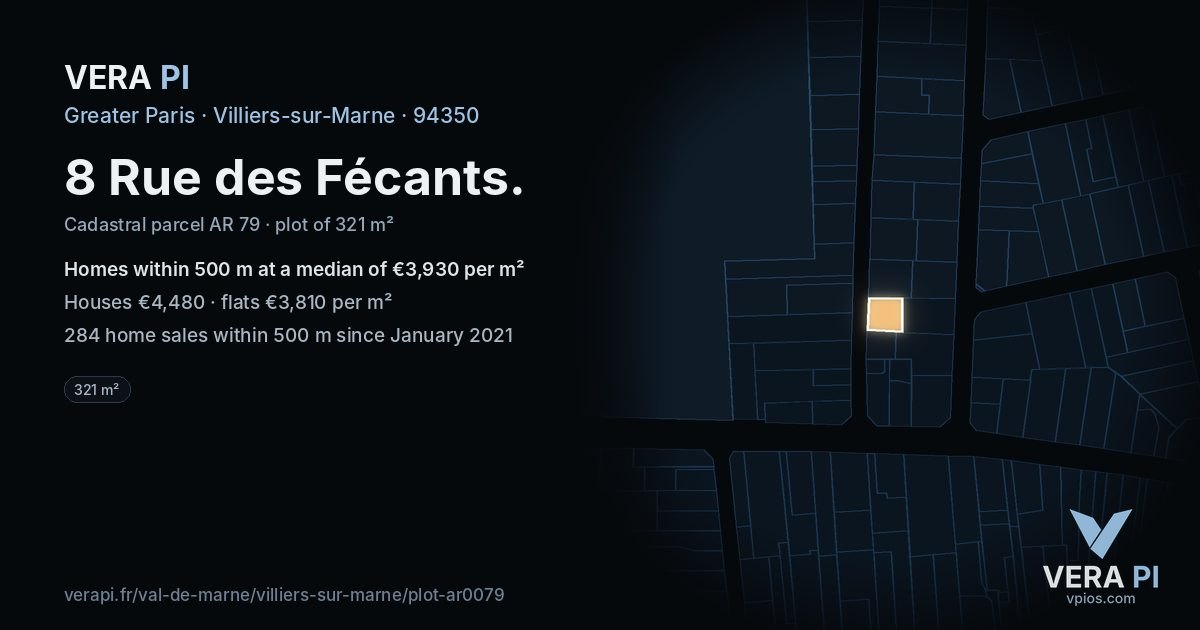 8 Rue des Fécants, Villiers-sur-Marne at night – the plot lit, the parcels around coloured by the prices near them