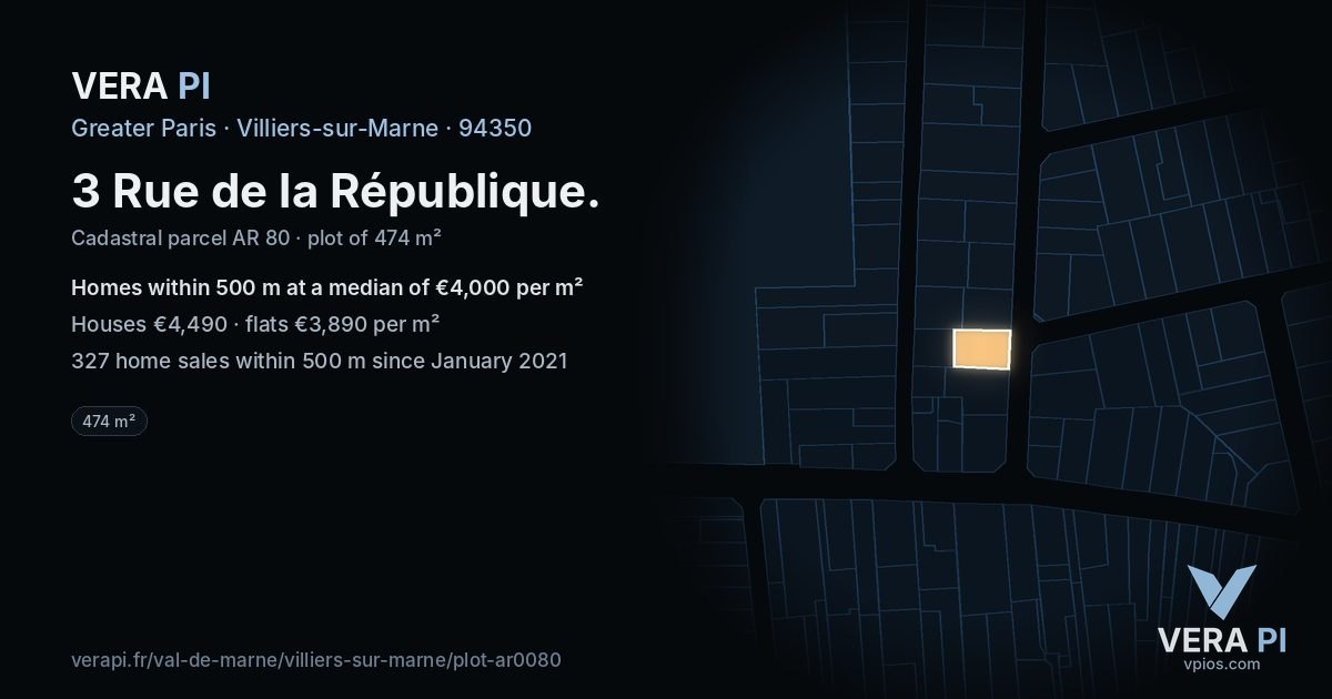 3 Rue de la République, Villiers-sur-Marne at night – the plot lit, the parcels around coloured by the prices near them