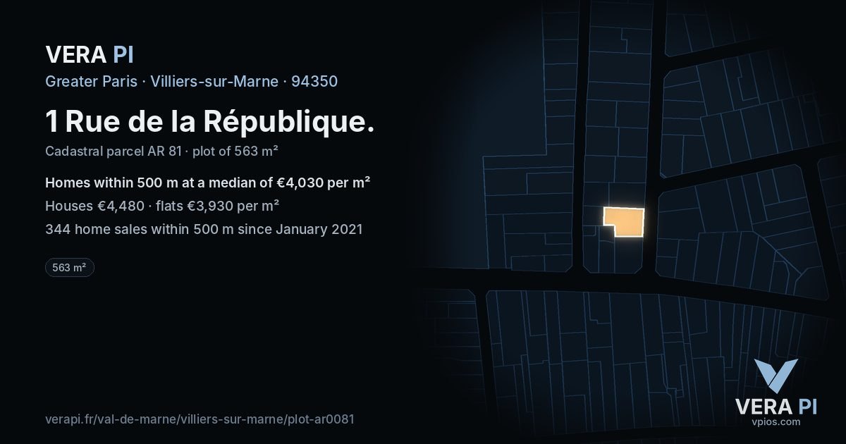 1 Rue de la République, Villiers-sur-Marne at night – the plot lit, the parcels around coloured by the prices near them