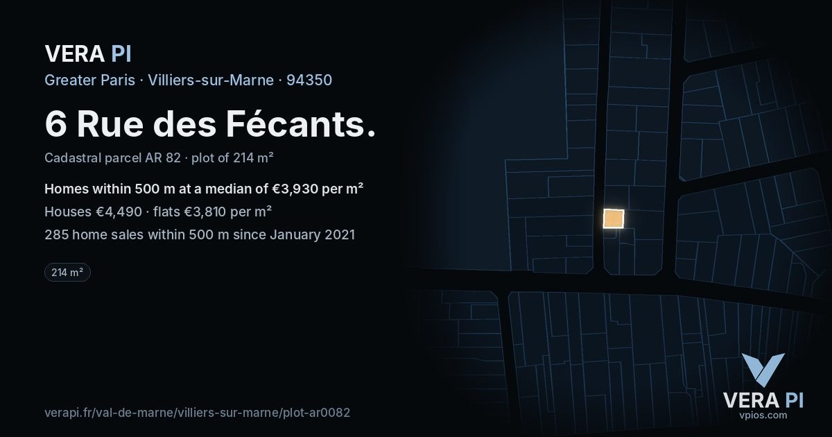 6 Rue des Fécants, Villiers-sur-Marne at night – the plot lit, the parcels around coloured by the prices near them