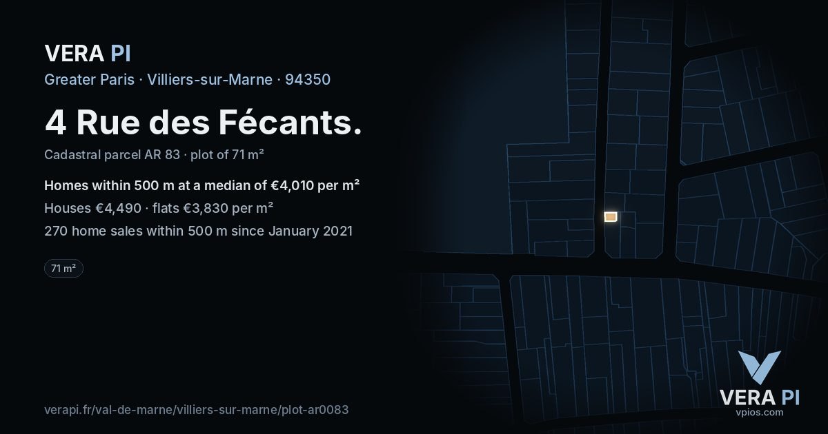 4 Rue des Fécants, Villiers-sur-Marne at night – the plot lit, the parcels around coloured by the prices near them