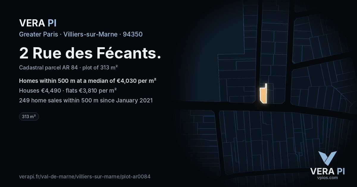 2 Rue des Fécants, Villiers-sur-Marne at night – the plot lit, the parcels around coloured by the prices near them