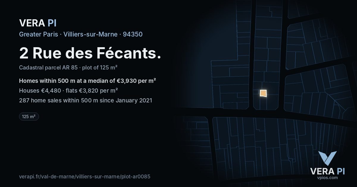2 Rue des Fécants, Villiers-sur-Marne at night – the plot lit, the parcels around coloured by the prices near them