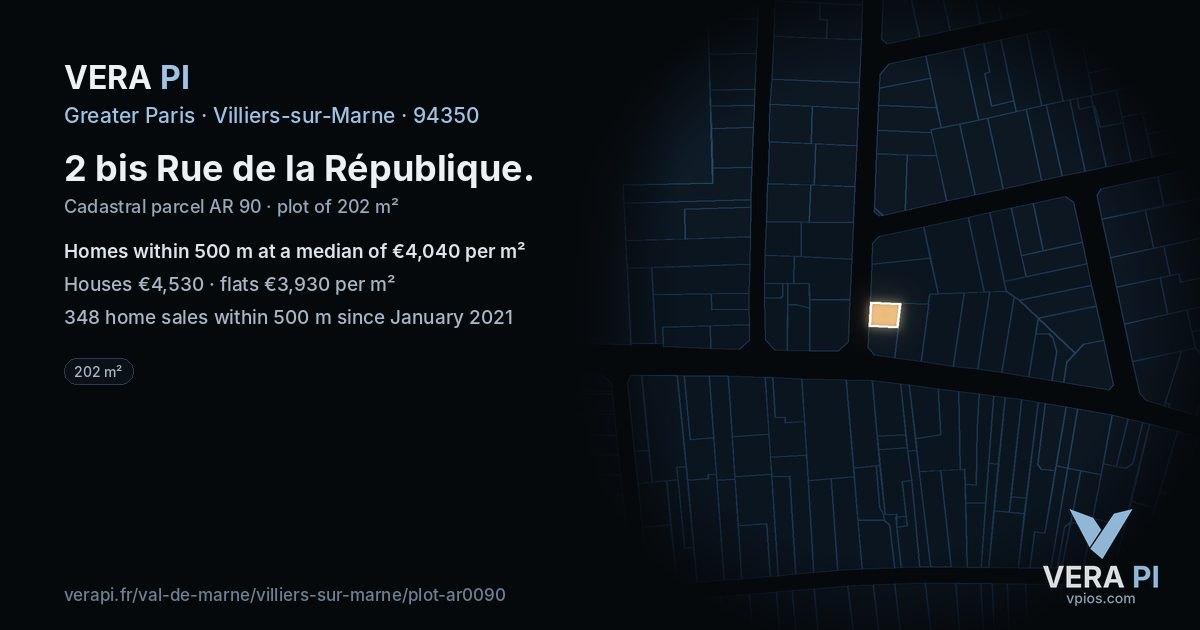 2 bis Rue de la République, Villiers-sur-Marne at night – the plot lit, the parcels around coloured by the prices near them
