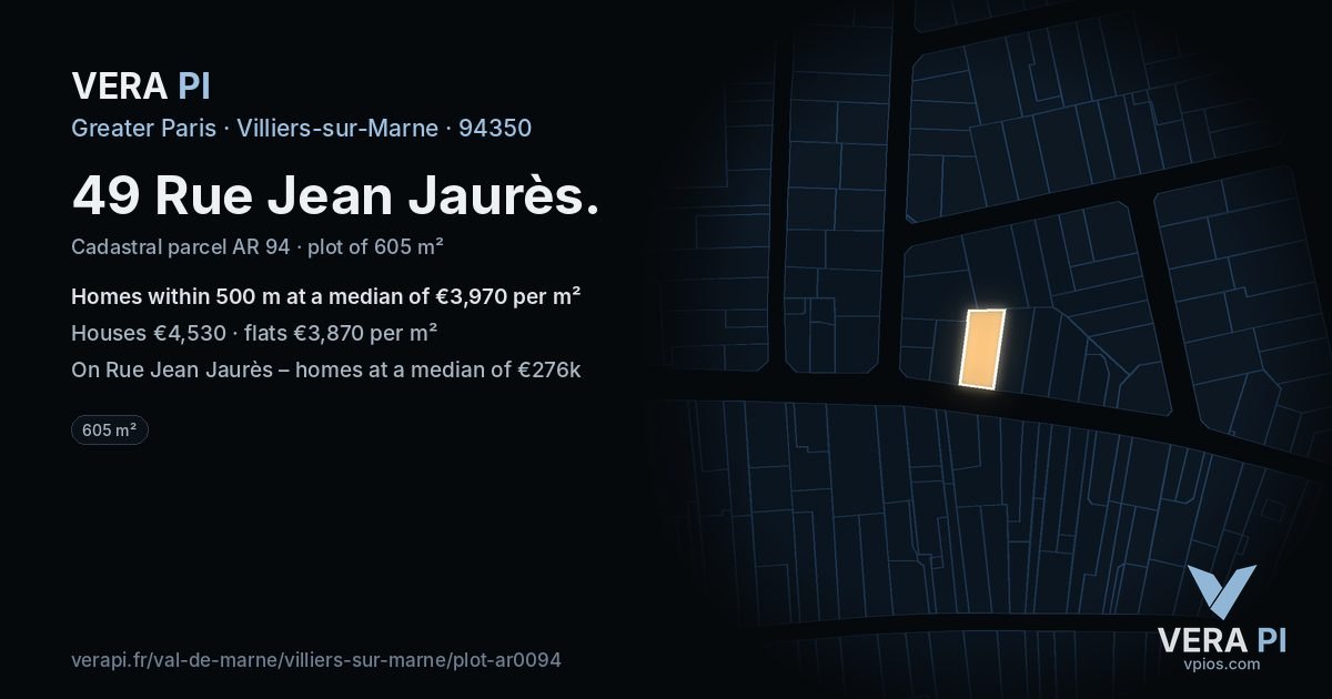 49 Rue Jean Jaurès, Villiers-sur-Marne at night – the plot lit, the parcels around coloured by the prices near them