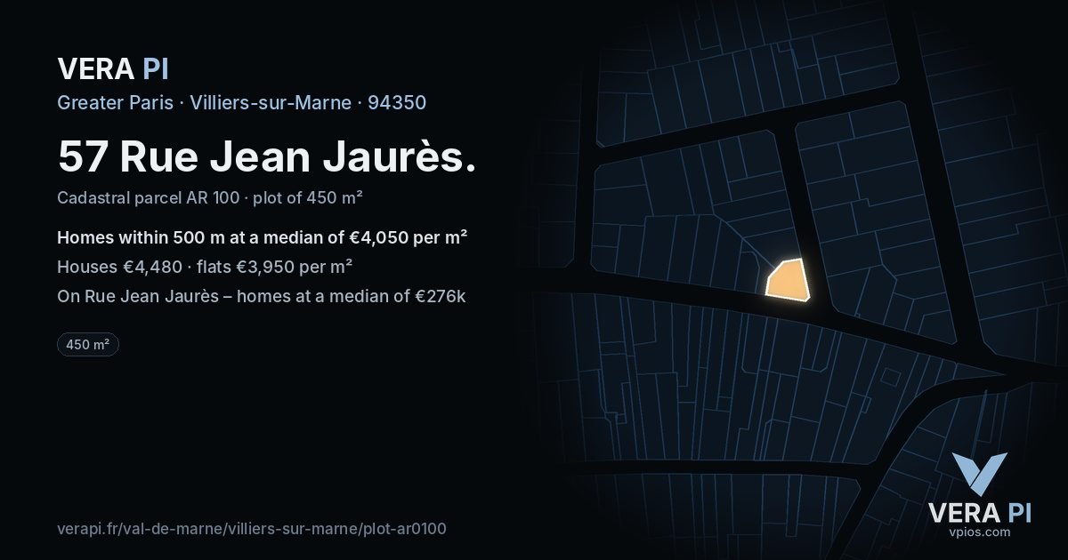 57 Rue Jean Jaurès, Villiers-sur-Marne at night – the plot lit, the parcels around coloured by the prices near them