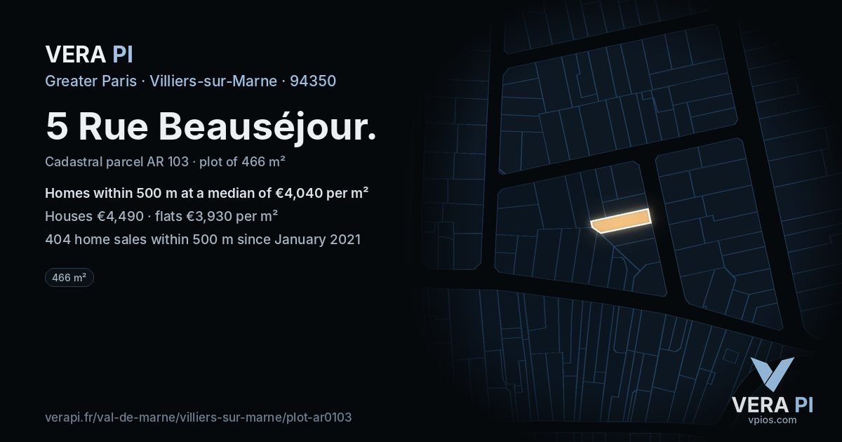5 Rue Beauséjour, Villiers-sur-Marne at night – the plot lit, the parcels around coloured by the prices near them