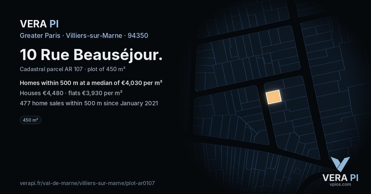 10 Rue Beauséjour, Villiers-sur-Marne at night – the plot lit, the parcels around coloured by the prices near them