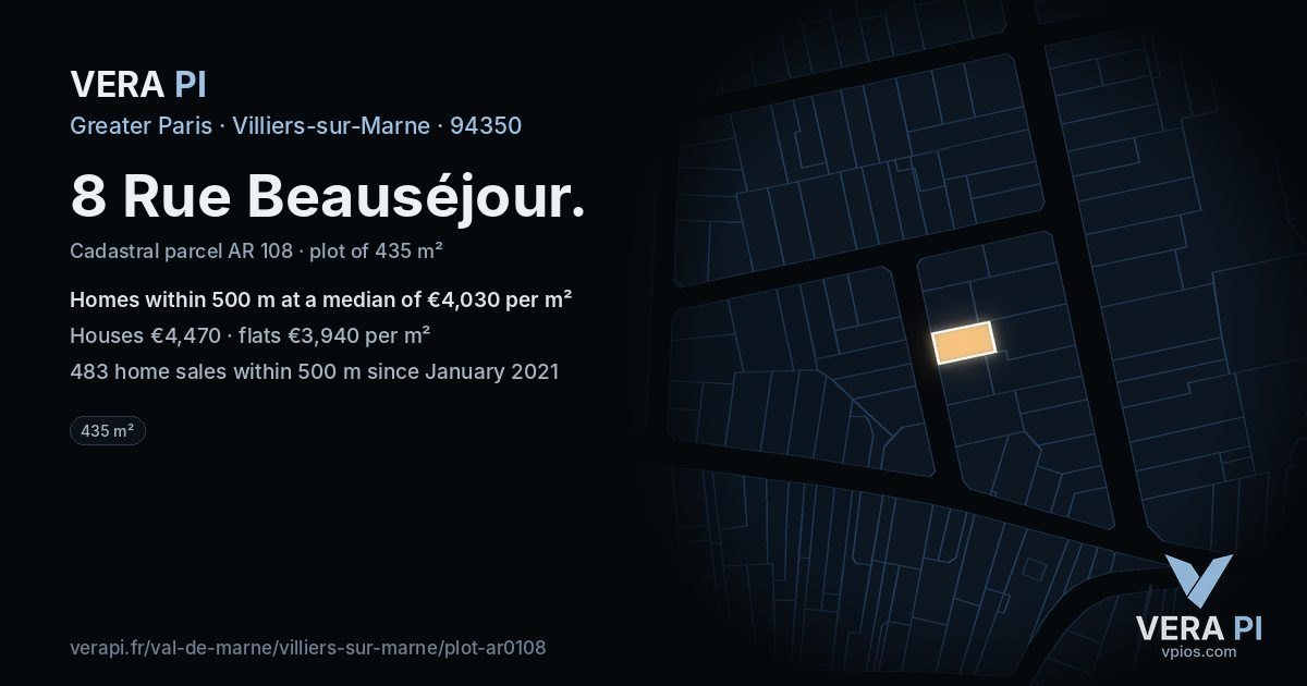 8 Rue Beauséjour, Villiers-sur-Marne at night – the plot lit, the parcels around coloured by the prices near them