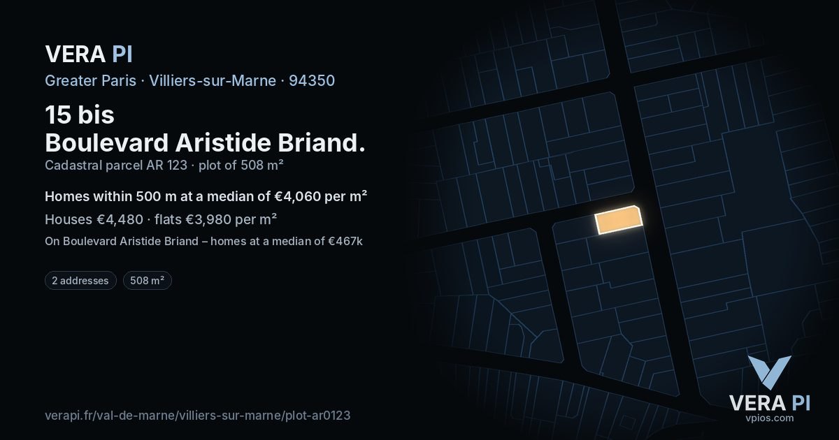 15 bis Boulevard Aristide Briand, Villiers-sur-Marne at night – the plot lit, the parcels around coloured by the prices near them