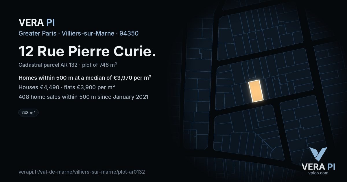 12 Rue Pierre Curie, Villiers-sur-Marne at night – the plot lit, the parcels around coloured by the prices near them