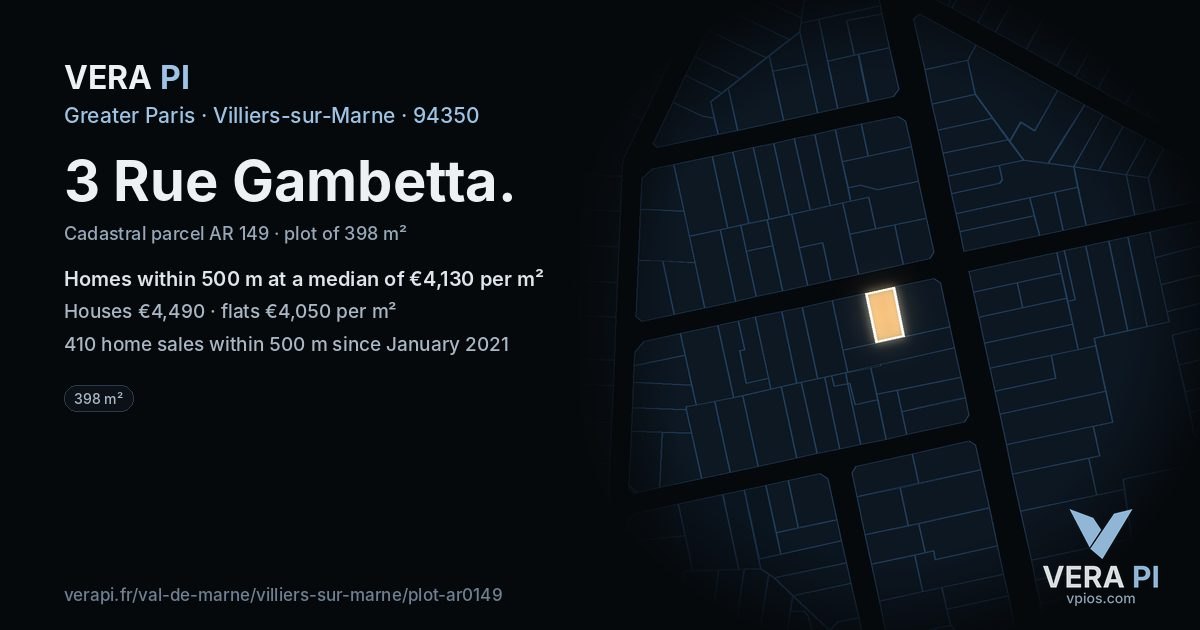 3 Rue Gambetta, Villiers-sur-Marne at night – the plot lit, the parcels around coloured by the prices near them