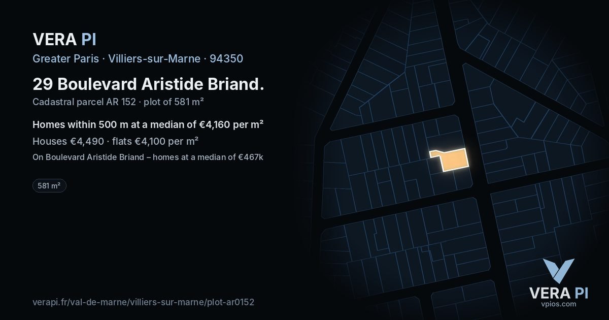 29 Boulevard Aristide Briand, Villiers-sur-Marne at night – the plot lit, the parcels around coloured by the prices near them