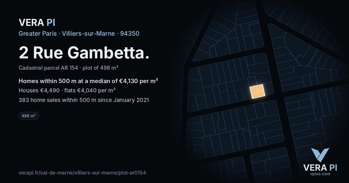 2 Rue Gambetta, Villiers-sur-Marne at night – the plot lit, the parcels around coloured by the prices near them