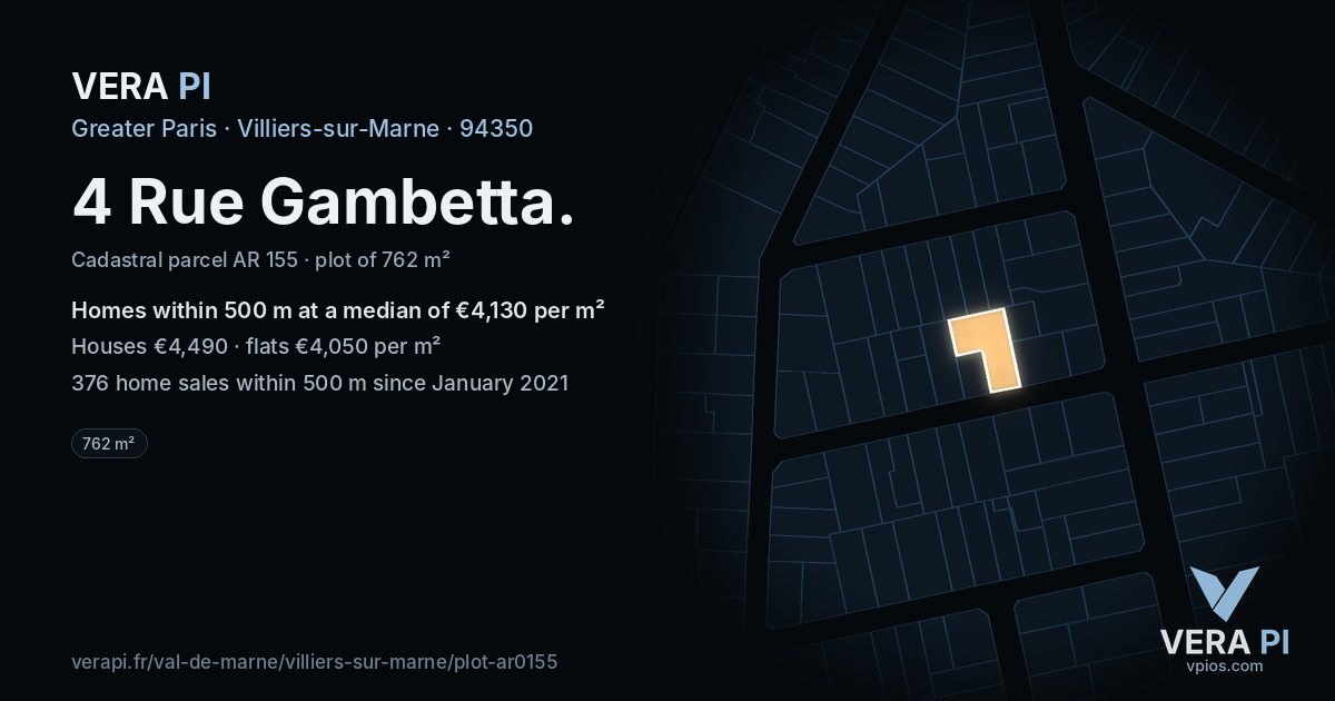 4 Rue Gambetta, Villiers-sur-Marne at night – the plot lit, the parcels around coloured by the prices near them