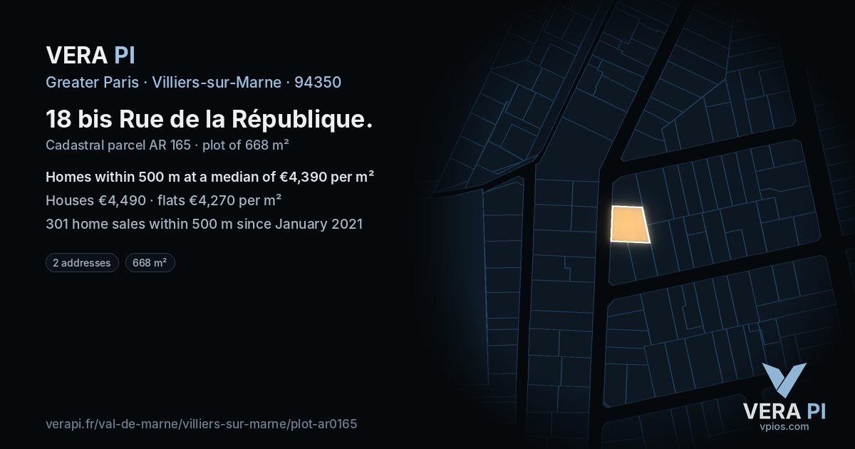18 bis Rue de la République, Villiers-sur-Marne at night – the plot lit, the parcels around coloured by the prices near them