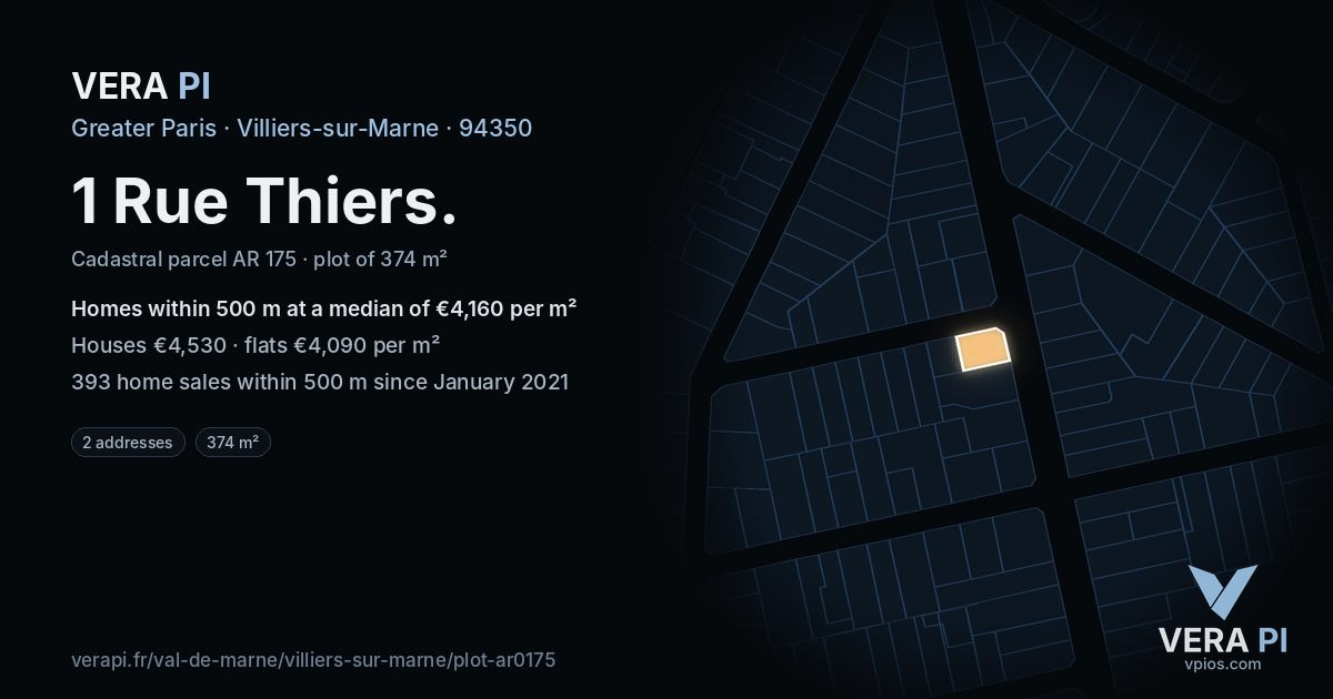 1 Rue Thiers, Villiers-sur-Marne at night – the plot lit, the parcels around coloured by the prices near them