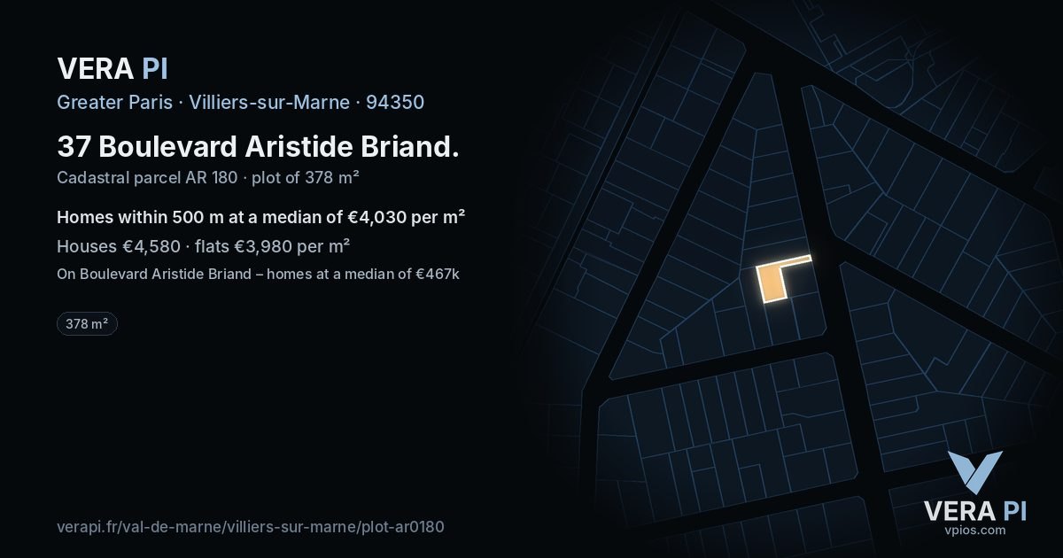 37 Boulevard Aristide Briand, Villiers-sur-Marne at night – the plot lit, the parcels around coloured by the prices near them