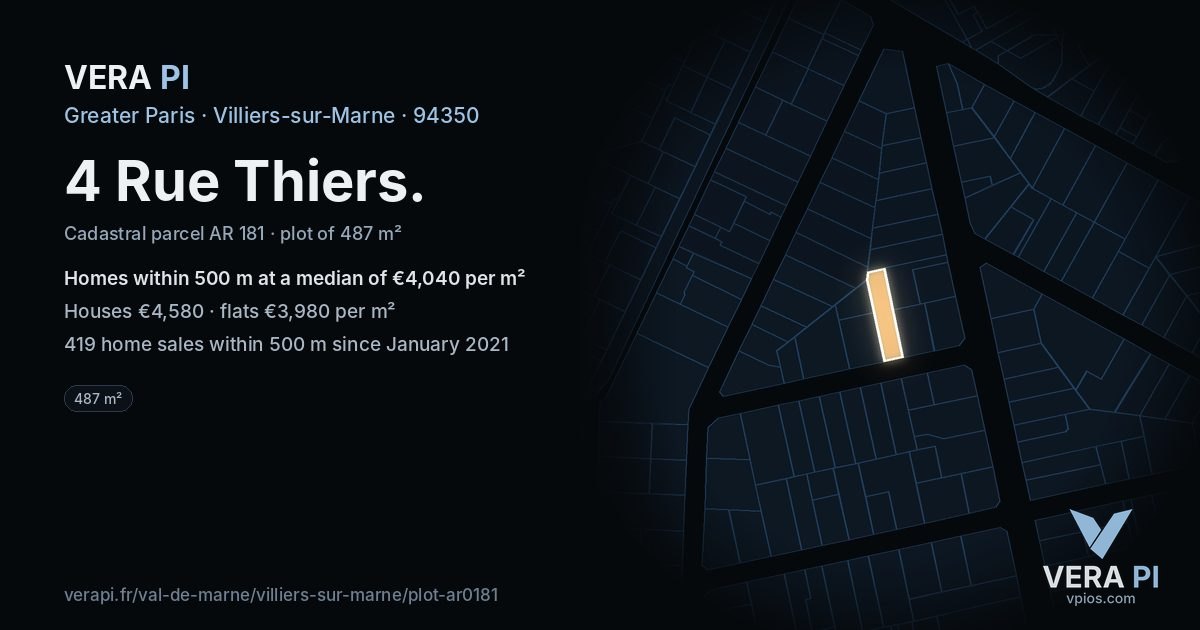 4 Rue Thiers, Villiers-sur-Marne at night – the plot lit, the parcels around coloured by the prices near them
