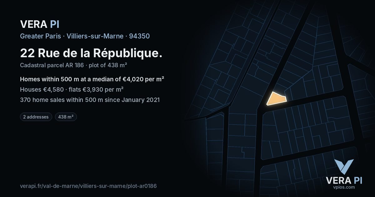 22 Rue de la République, Villiers-sur-Marne at night – the plot lit, the parcels around coloured by the prices near them
